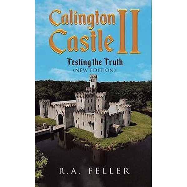 Calington Castle II, R. A. Feller