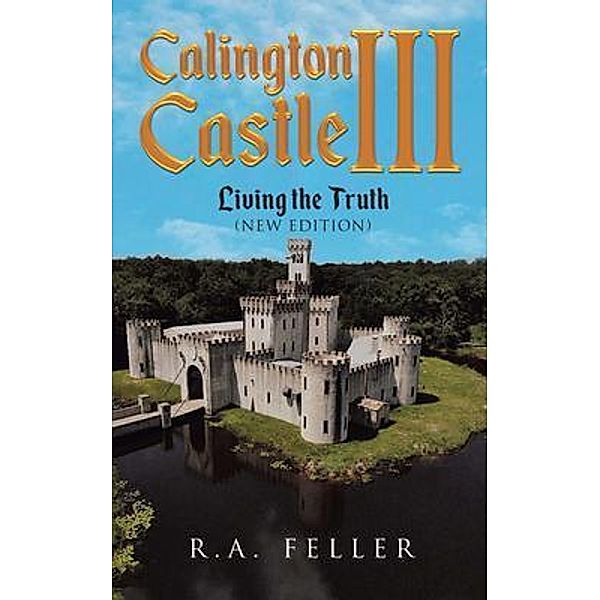 Calington Castle III, R. A. Feller
