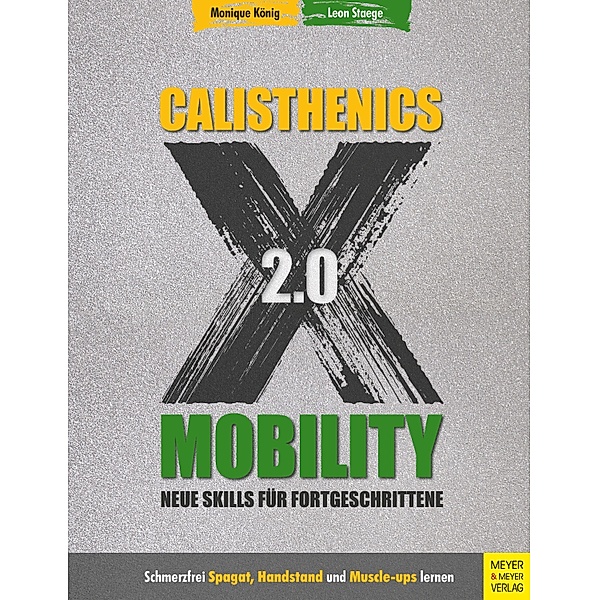 Calisthenics X Mobility 2.0, Monique König, Leon Staege