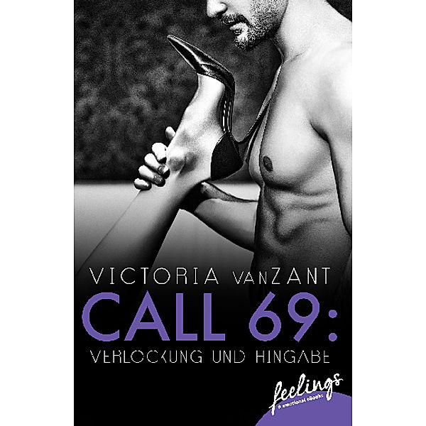 Call 69: Verlockung und Hingabe, Victoria vanZant