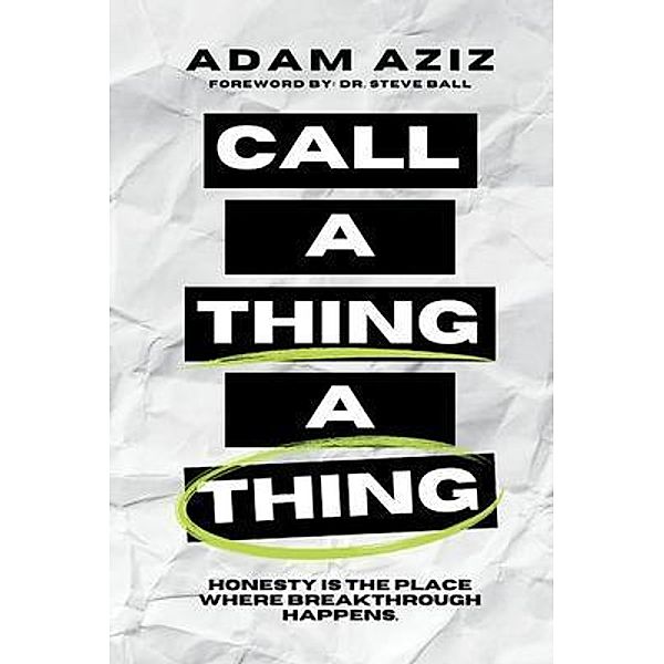 Call A Thing A Thing, Adam Aziz