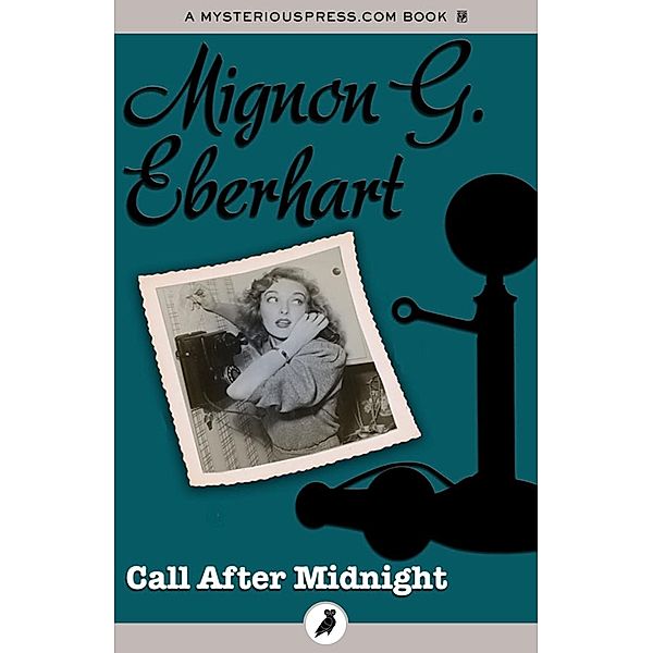 Call After Midnight, Mignon G. Eberhart