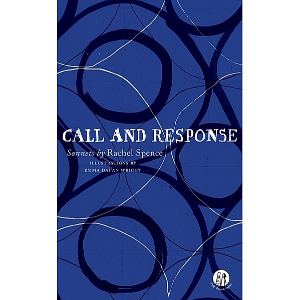 Call and Response / The Emma Press Picks, Rachel Spence
