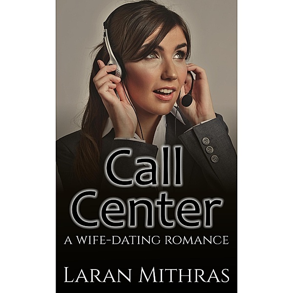 Call Center, Laran Mithras