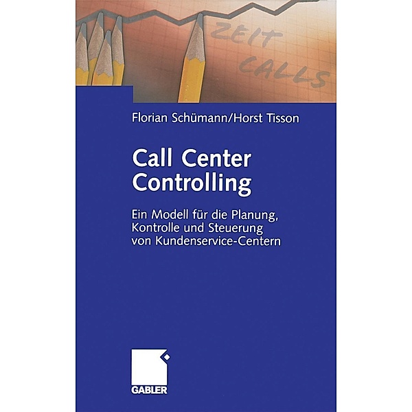 Call Center Controlling, Florian Schümann, Horst Tisson