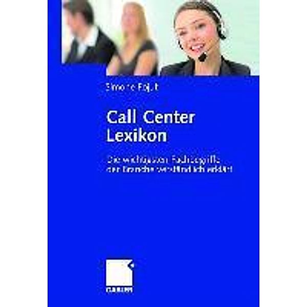 Call Center Lexikon, Simone Fojut