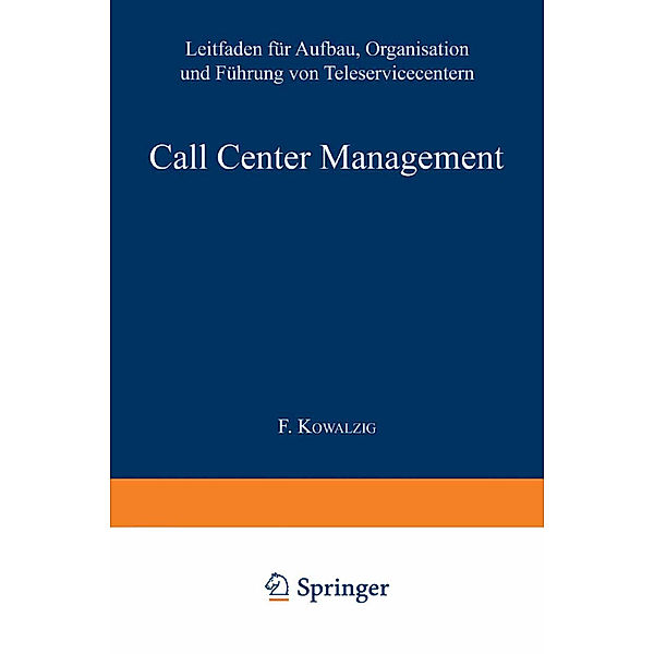 Call Center Management, Brad Cleveland, Julia Mayben, Günter Greff