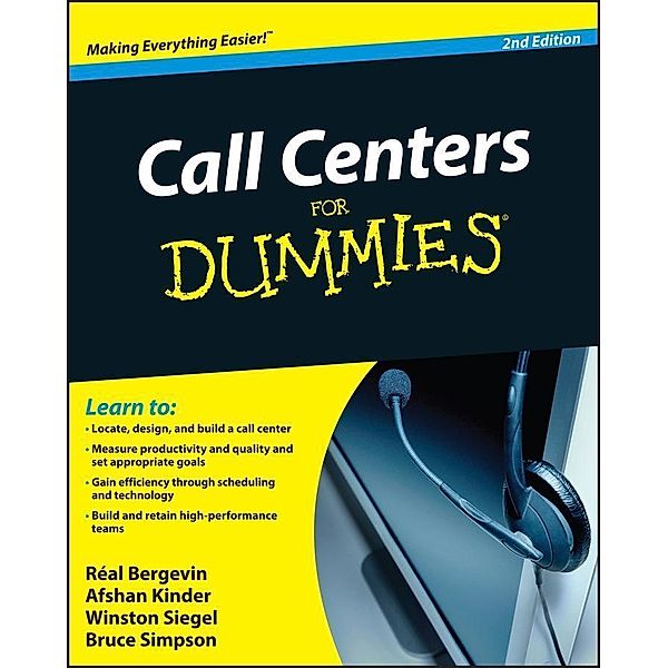 Call Centers For Dummies, Real Bergevin, Afshan Kinder, Winston Siegel, Bruce Simpson