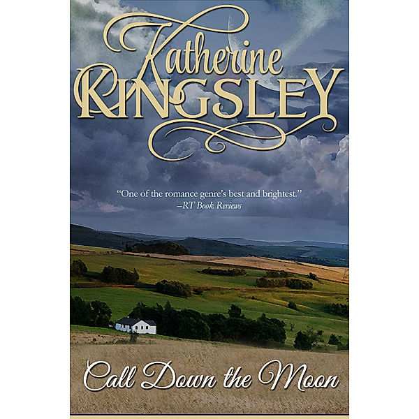 Call Down the Moon, Katherine Kingsley
