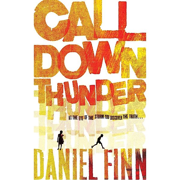 Call Down Thunder, Daniel Finn