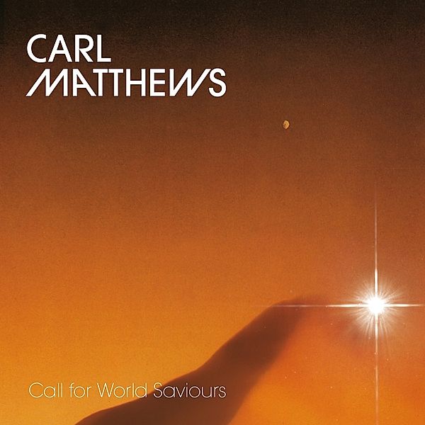 Call For World Saviours, Carl Matthews