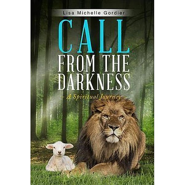 Call From the Darkness / ReadersMagnet LLC, Lisa Michelle Gordier