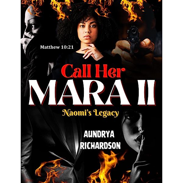 Call Her Mara II: Naomi's Legacy, Aundrya Richardson