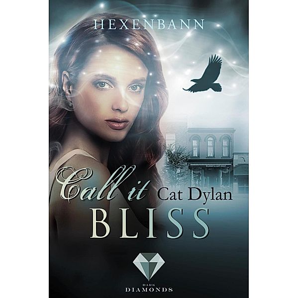 Call it bliss. Hexenbann, Cat Dylan, Laini Otis