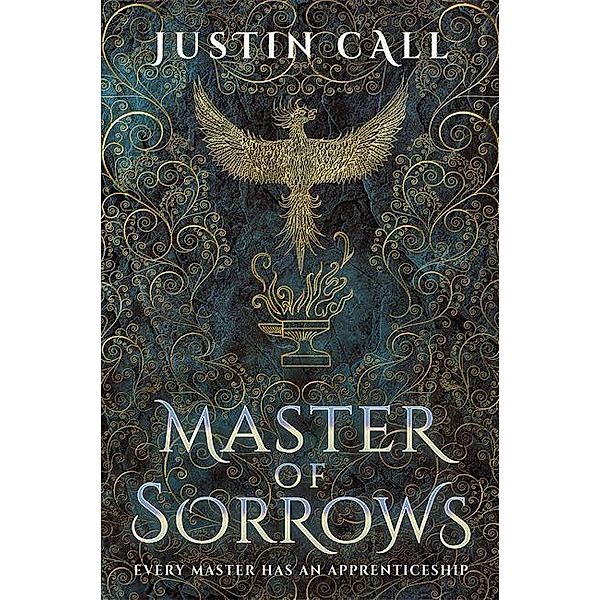 Call, J: Master of Sorrows, Justin Call