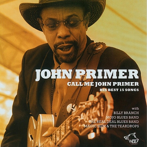 Call Me John Primer-15 Best Songs, John Primer