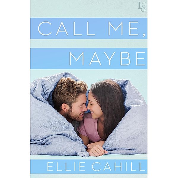 Call Me, Maybe, Ellie Cahill