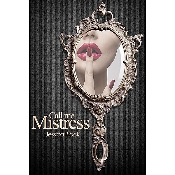 Call Me Mistress / Andrews UK, Jessica Black