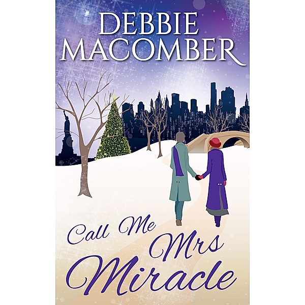 Call Me Mrs Miracle, Debbie Macomber