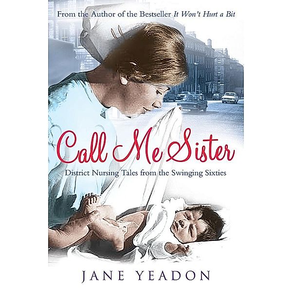 Call Me Sister, Jane Yeadon