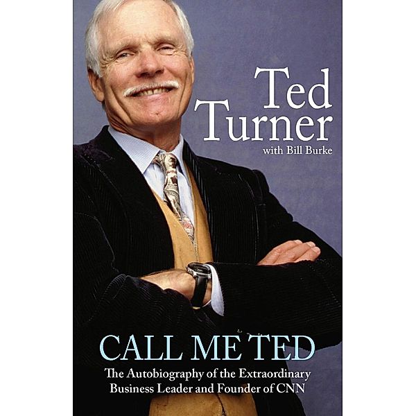 Call Me Ted, Ted Turner