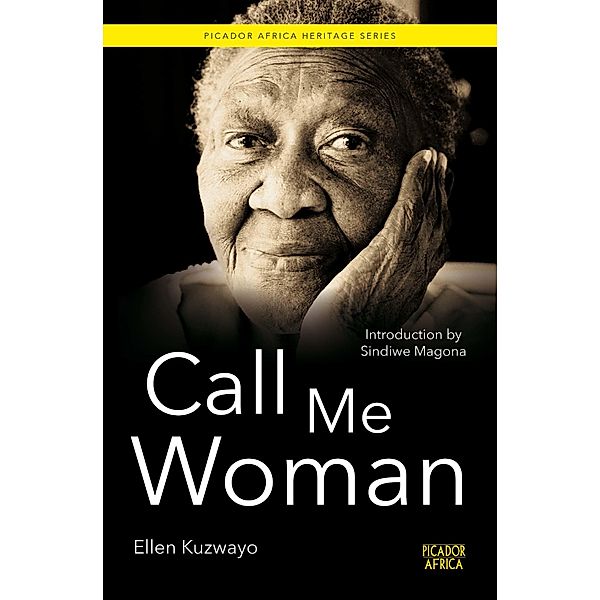 Call Me Woman / Picador Africa Heritage Series, Ellen Kuzwayo