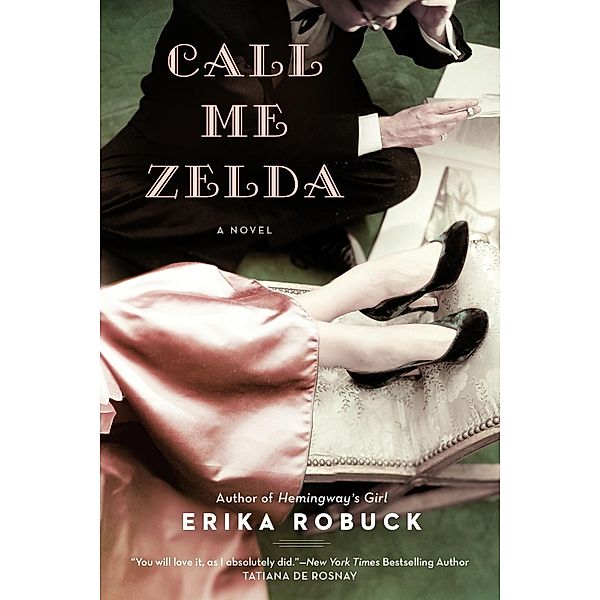 Call Me Zelda, Erika Robuck