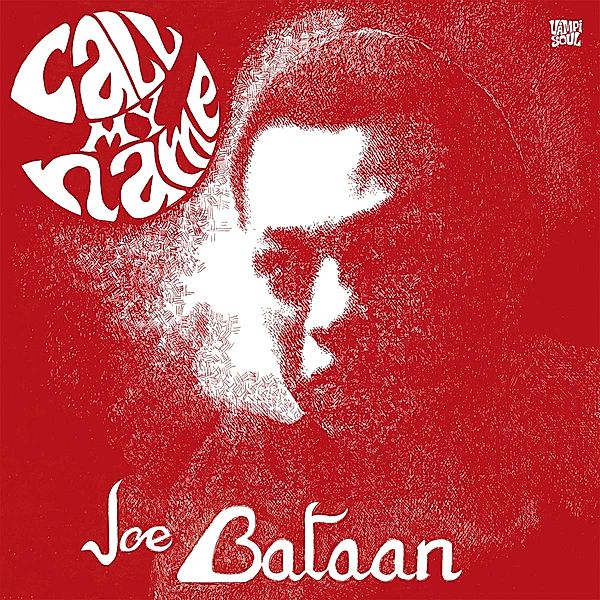 CALL MY NAME, Joe Bataan