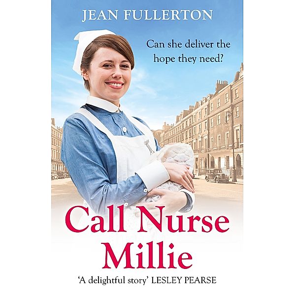 Call Nurse Millie / Nurse Millie and Connie Bd.1, Jean Fullerton