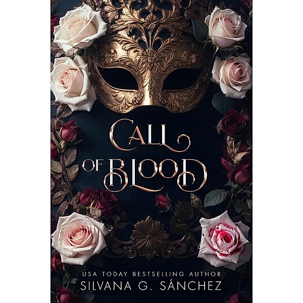 Call of Blood (The Unnatural Brethren, #2) / The Unnatural Brethren, Silvana G. Sánchez