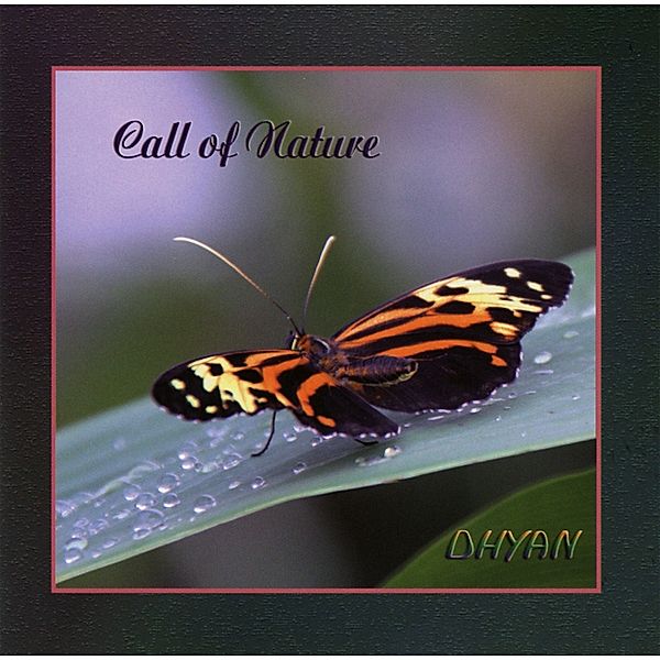 Call Of Nature, Dhyan