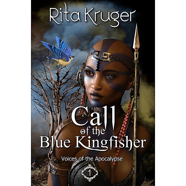 Call of the Blue Kingfisher (Voices of the Apocalypse) / Voices of the Apocalypse, Rita Kruger