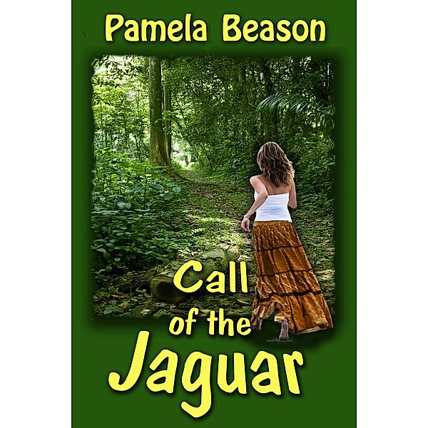 Call of the Jaguar, Pamela Beason