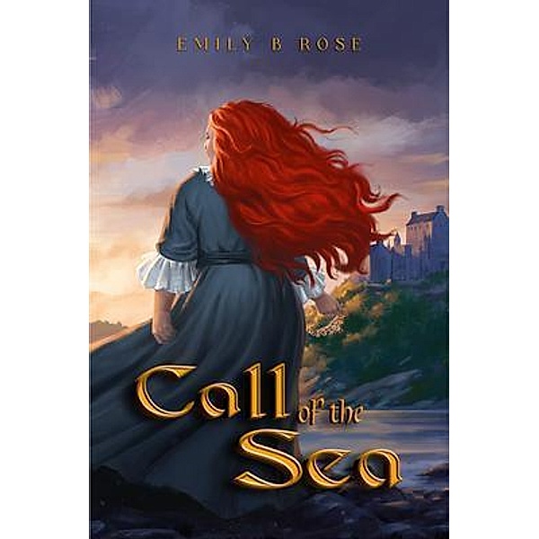 Call of the Sea, Emily B Rose