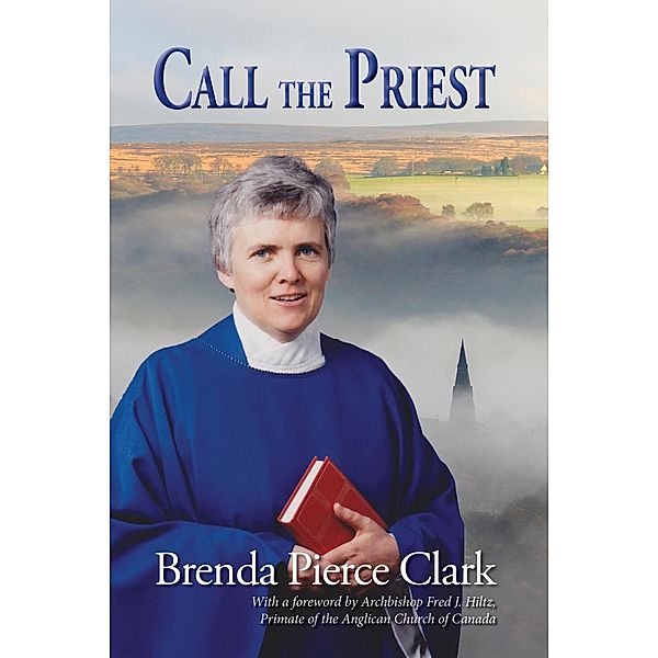 Call the Priest, Brenda Pierce Clark