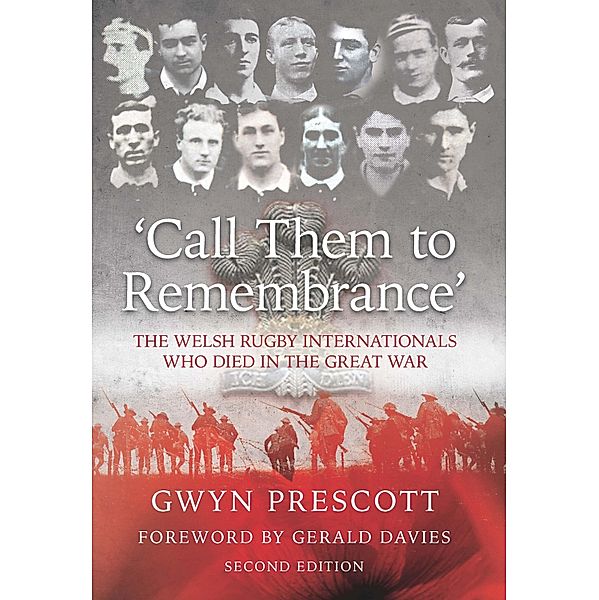 Call Them to Remembrance (2nd Edition), Prescott Gwyn