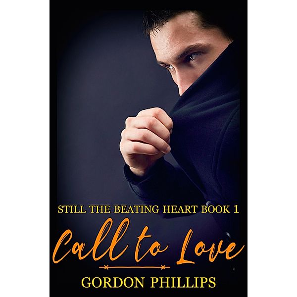 Call to Love / JMS Books LLC, Gordon Phillips