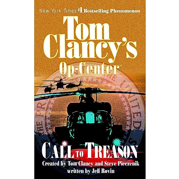 Call to Treason / Tom Clancy's Op-Center Bd.11, Jeff Rovin