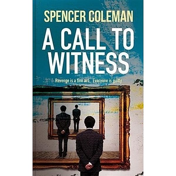 Call to Witness, Spencer Coleman
