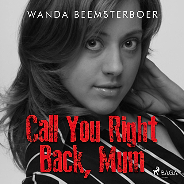Call You Right Back, Mum, Wanda Beemsterboer