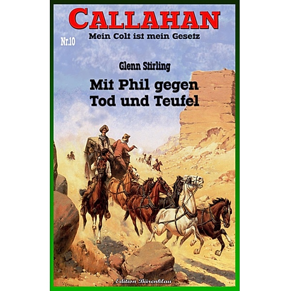 Callahan #10: Mit Phil gegen Tod und Teufel, Glenn Stirling