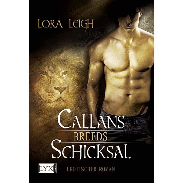 Callans Schicksal / Breeds Bd.1, Lora Leigh