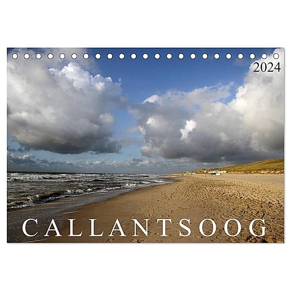 Callantsoog (Tischkalender 2024 DIN A5 quer), CALVENDO Monatskalender, Schnellewelten