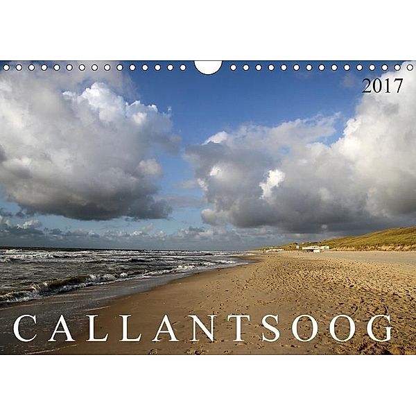 Callantsoog (Wandkalender 2017 DIN A4 quer), SchnelleWelten