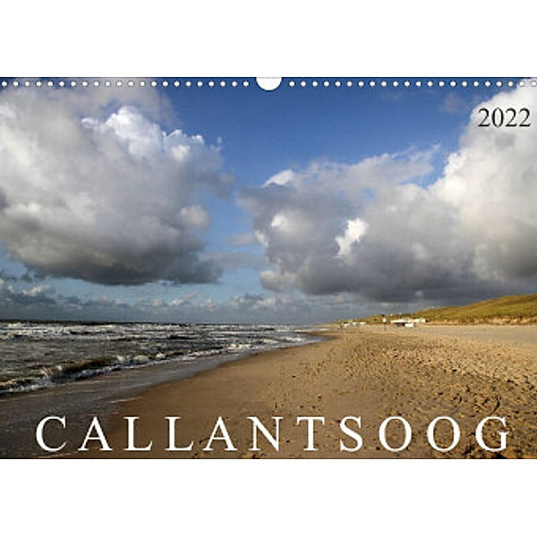 Callantsoog (Wandkalender 2022 DIN A3 quer), Schnellewelten