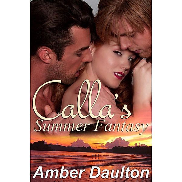 Calla's Summer Fantasy, Amber Daulton