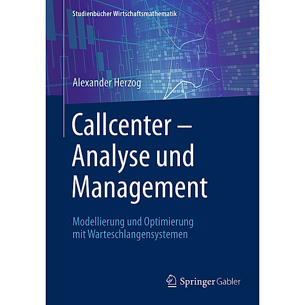 Callcenter - Analyse und Management, Alexander Herzog