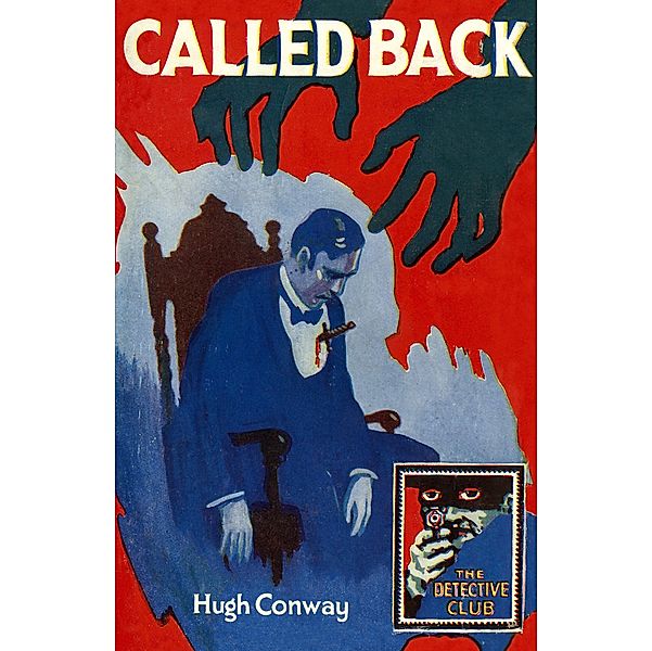 Called Back / Detective Club Crime Classics, Hugh Conway