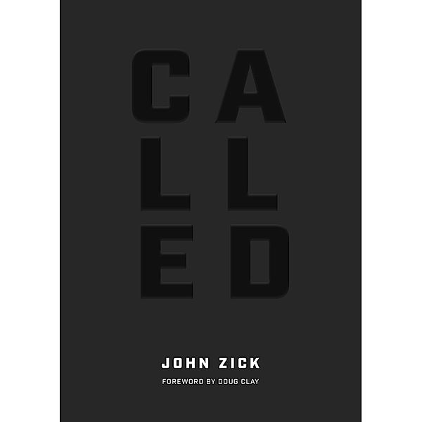 Called / Gospel Publishing House, John Zick