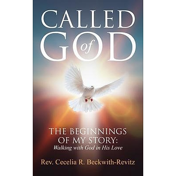 Called of God / Cecelia Beckwith-Revitz, Cecelia Beckwith-Revitz